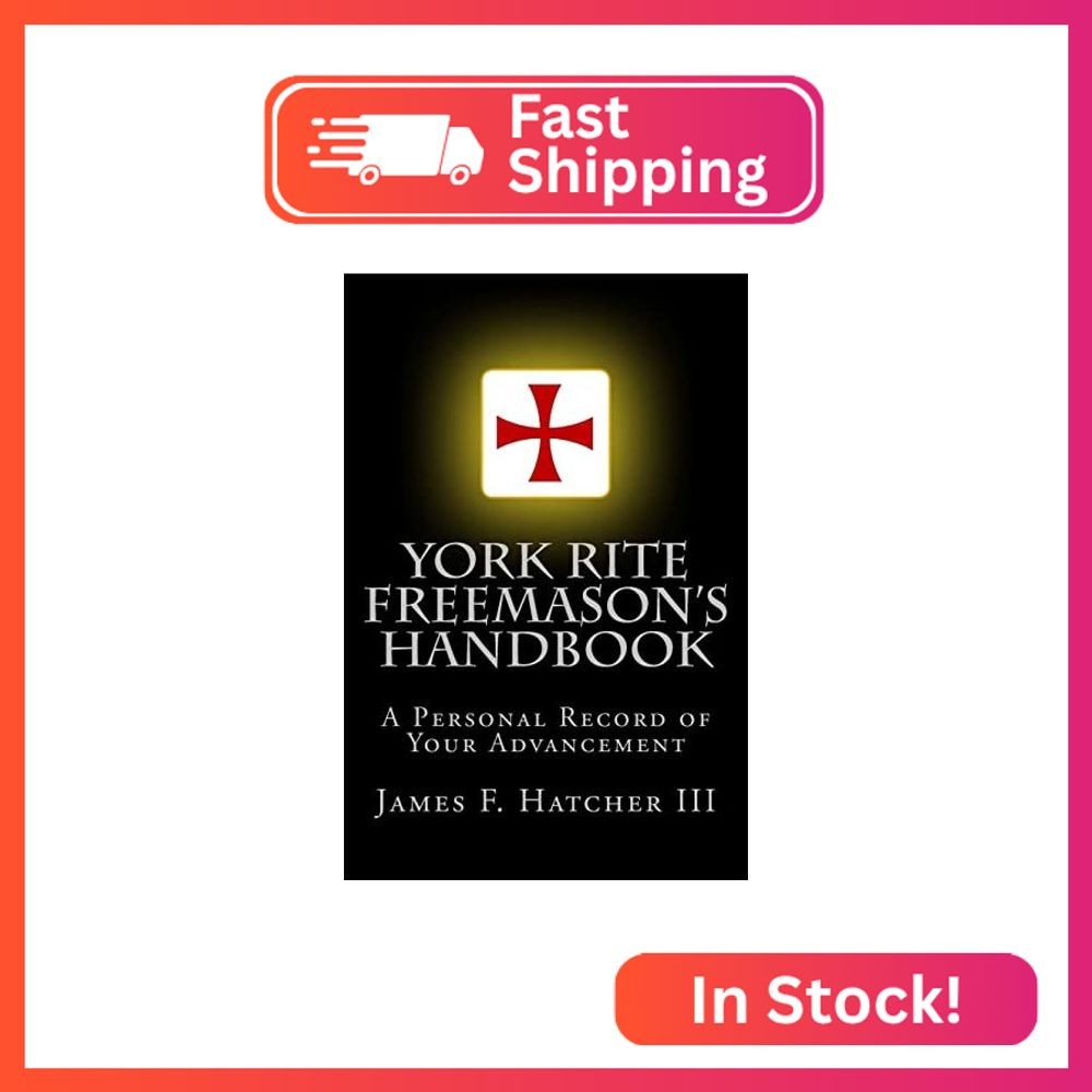 York Rite Freemason’s Handbook