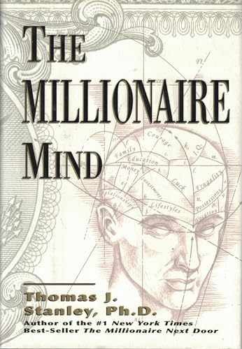 The Millionaire Mind – Hardcover, by Stanley Dr. Thomas J. – Very Good b