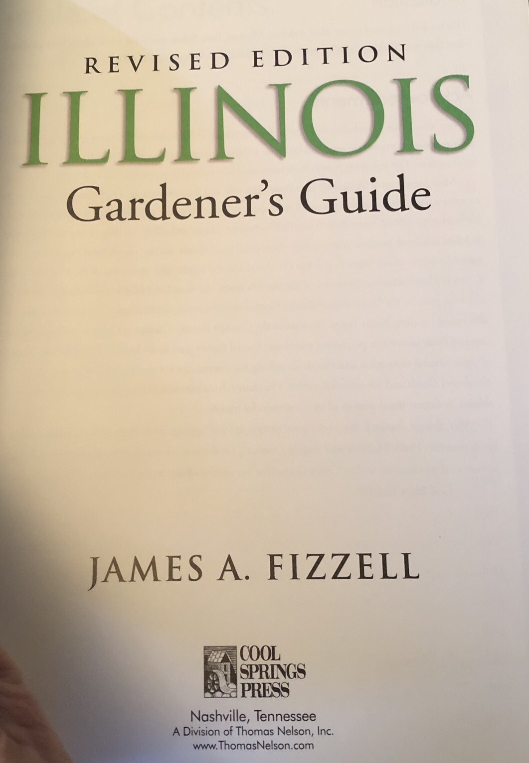 Revised Edition Illinois Gardener’s Guide By James A. Fizzell. 272 Pages