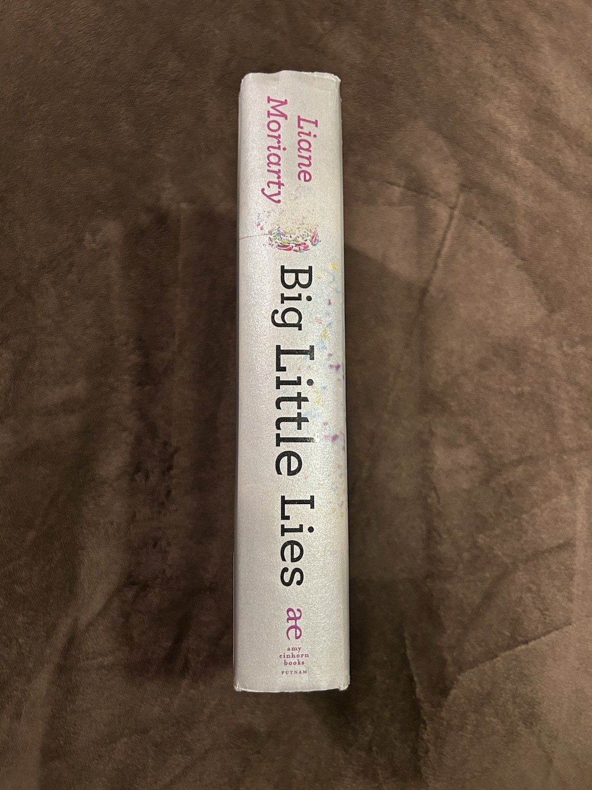 Big Little Lies Liane Moriarty SIGNED First Edition First Printing