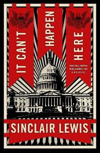 It Can’t Happen Here by Sinclair Lewis: Used