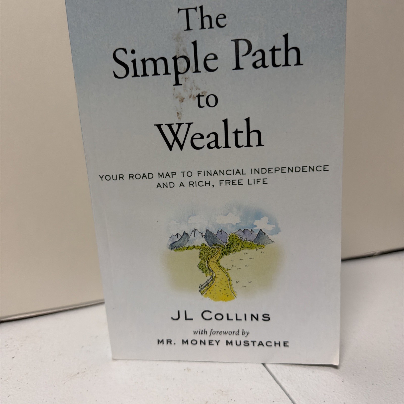 The Simple Path to Wealth : by J L Collins Paperback English Book