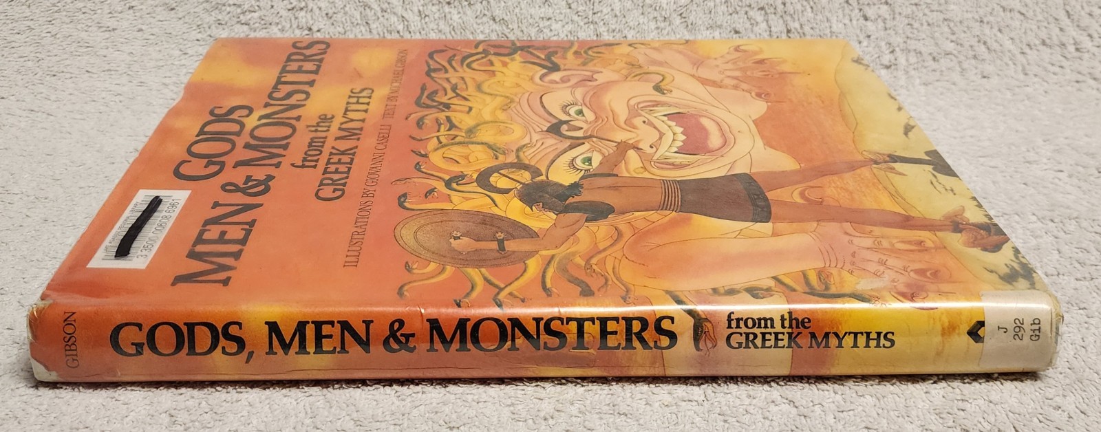 Gods Men and Monsters from Greek Myths by Michael Gibson 1st Ed 1977 HCDJ ex lib