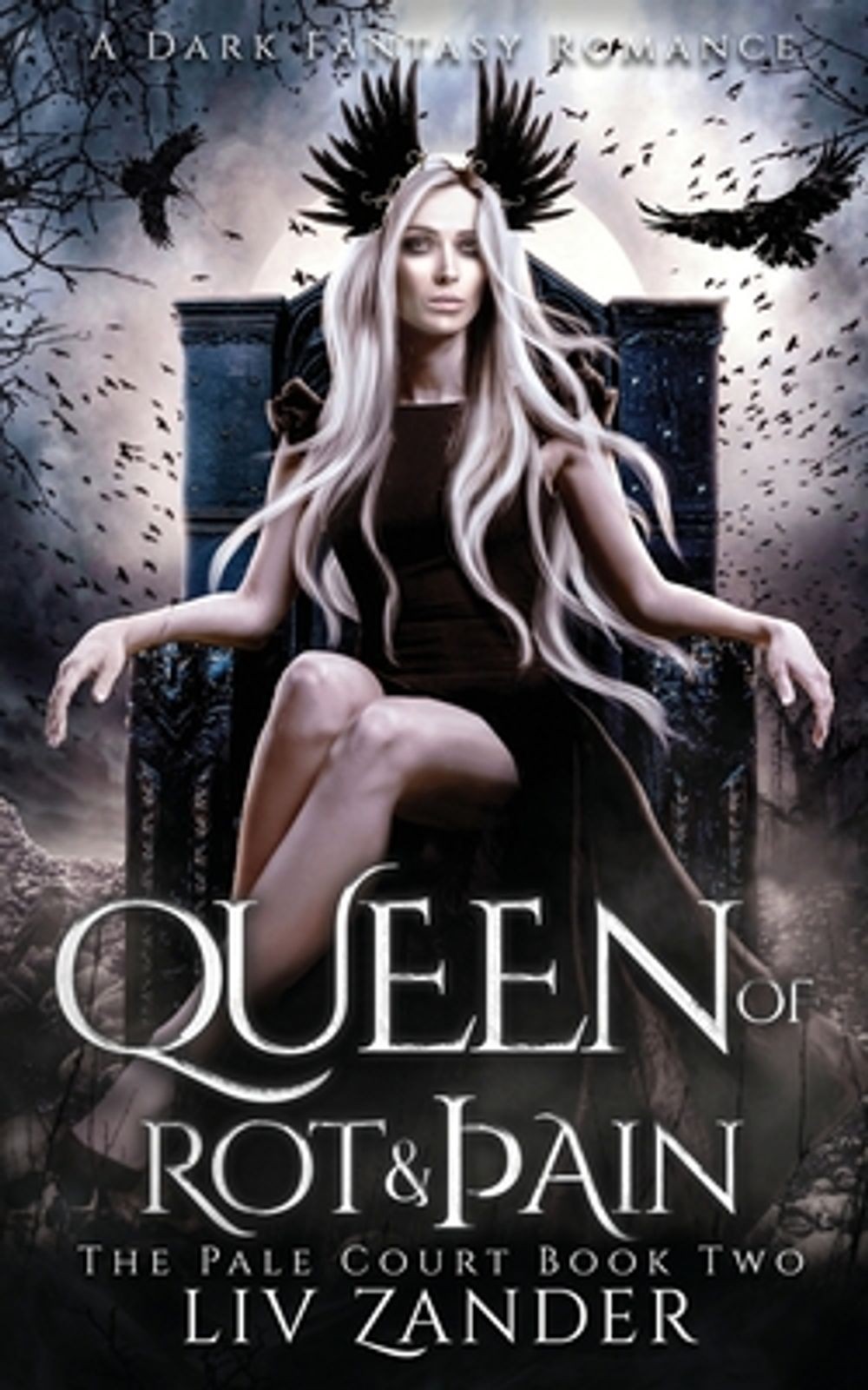 Queen of Rot and Pain: A Dark Fantasy Romance by LIV Zander (English) Paperback