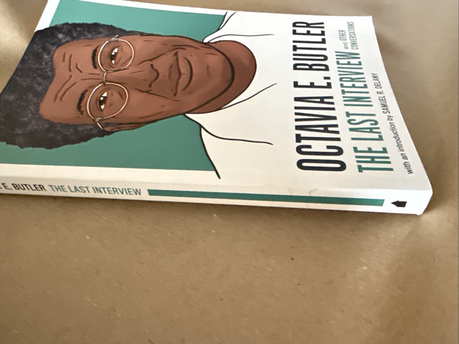 Octavia E. Butler: the Last Interview : And Other Conversations, Paperback by…