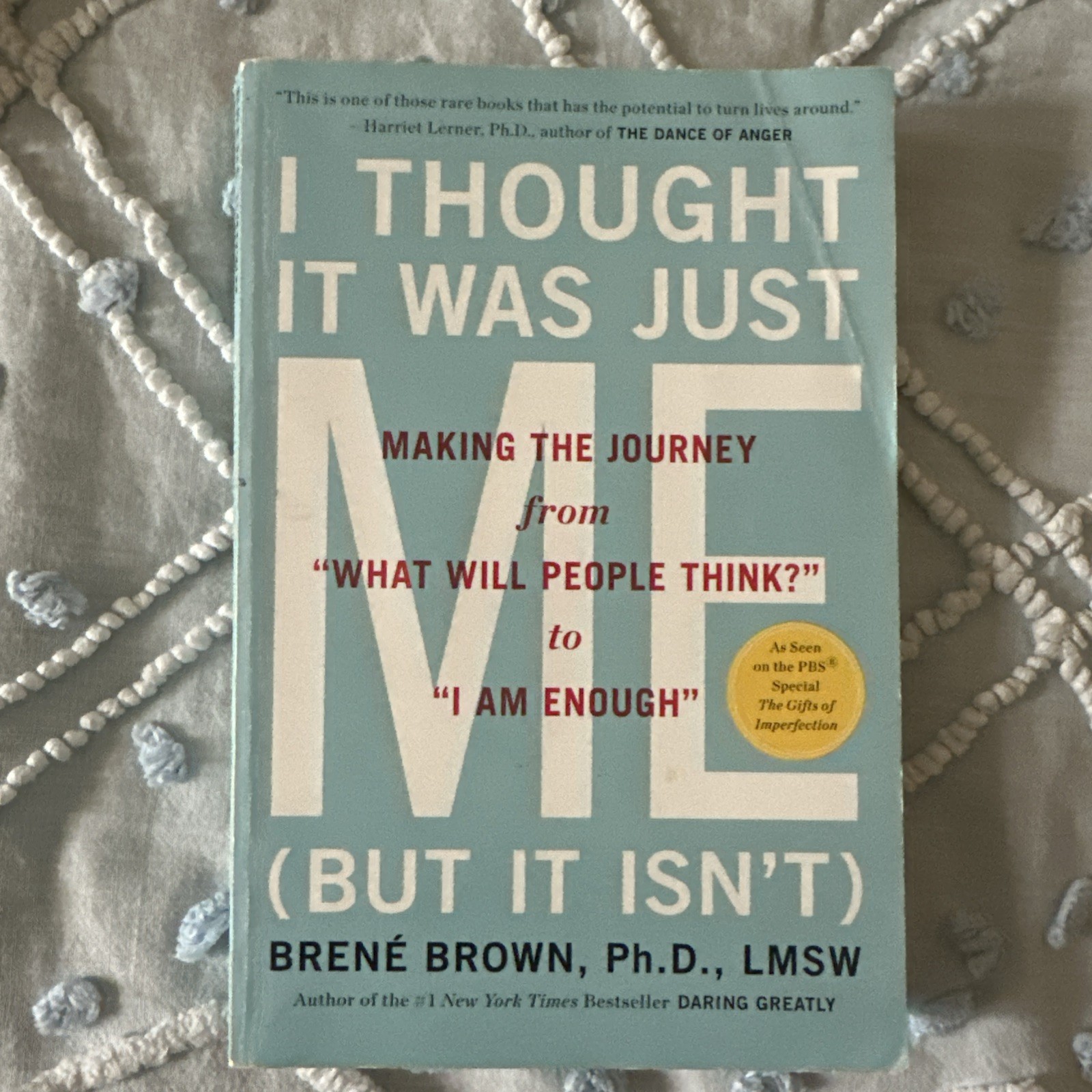 I Thought It Was Just Me (but It Isn’t) :Brene Brown