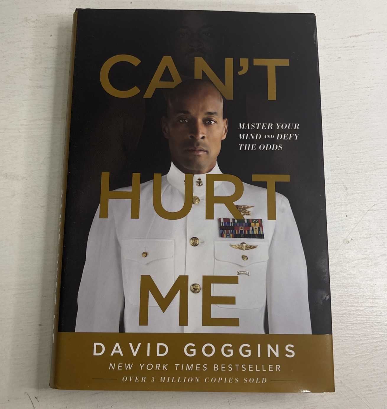Can’t Hurt Me: Master Your Mind and Defy the Odds by David Goggins…