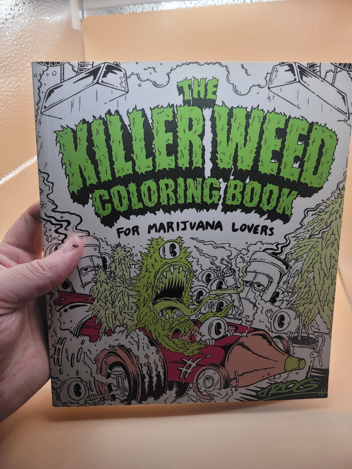 Killer Weed Coloring Book : For Marijuana Lovers, Paperback by Trog, Brand Ne…