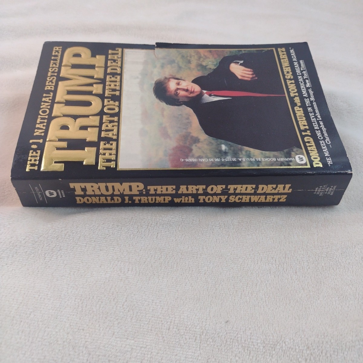 Trump: The Art of the Deal Donald J. Trump 1987 Warner Books First Printing PB
