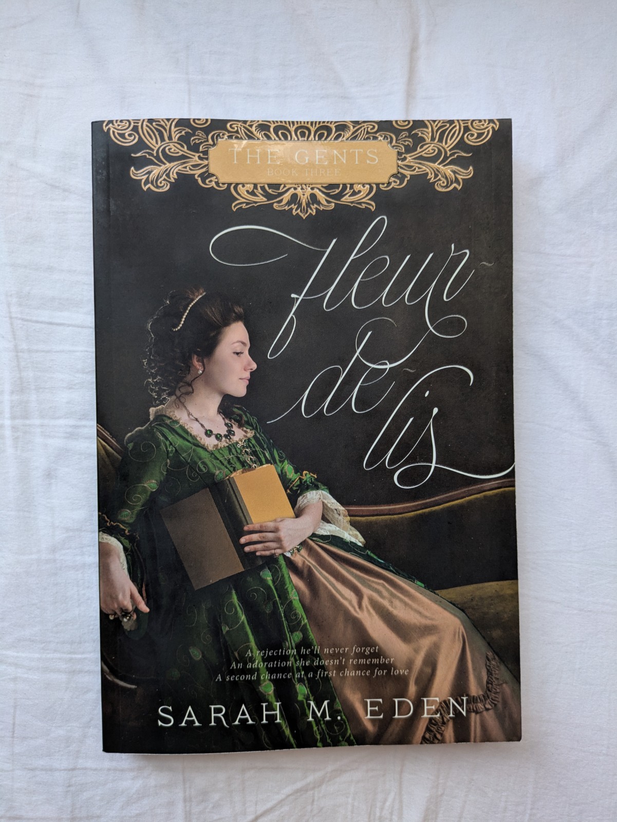 Lot 2 NEW PB Fleur de Lis & Snapdragons (The Gents, #3,4) by Sarah M. Eden