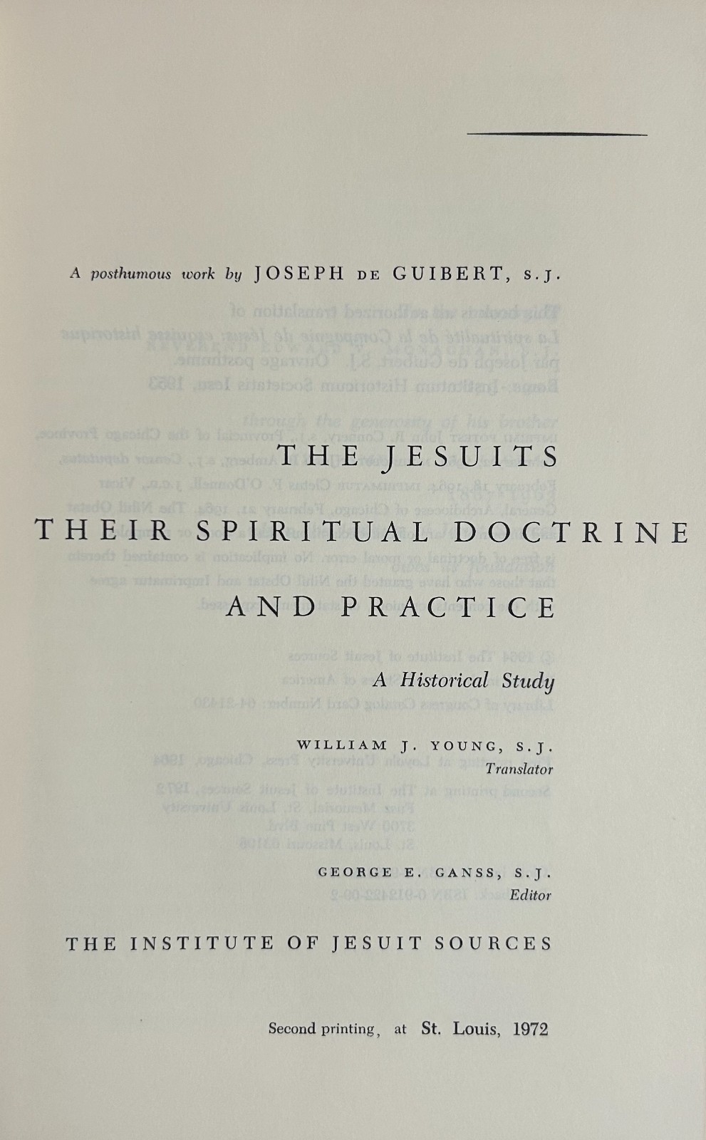 The Jesuits: Their Spiritual Doctrine and Practice, by Joseph de Guibert, HC, DJ
