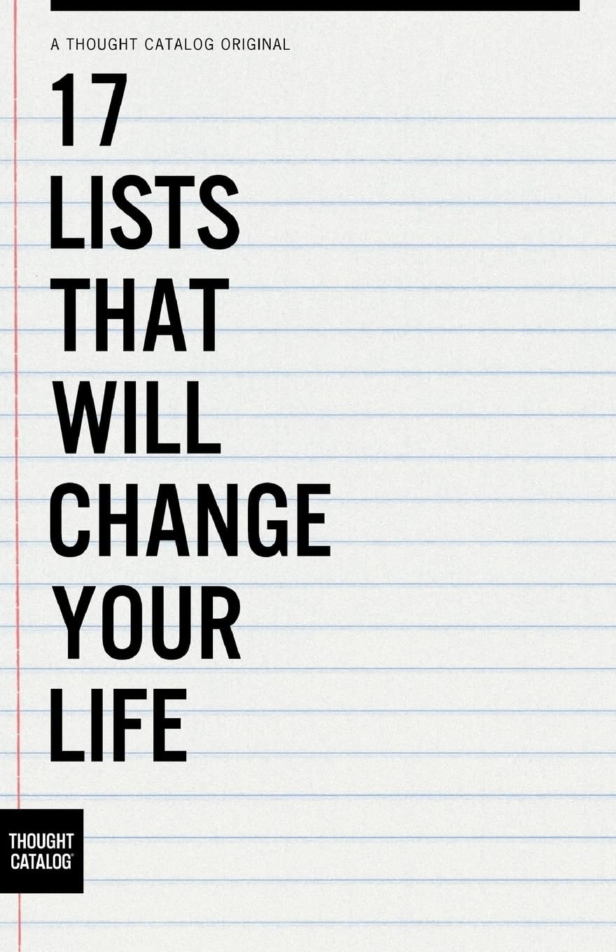 Thought Catalog 17 Lists That Will Change Your Life (Paperback)