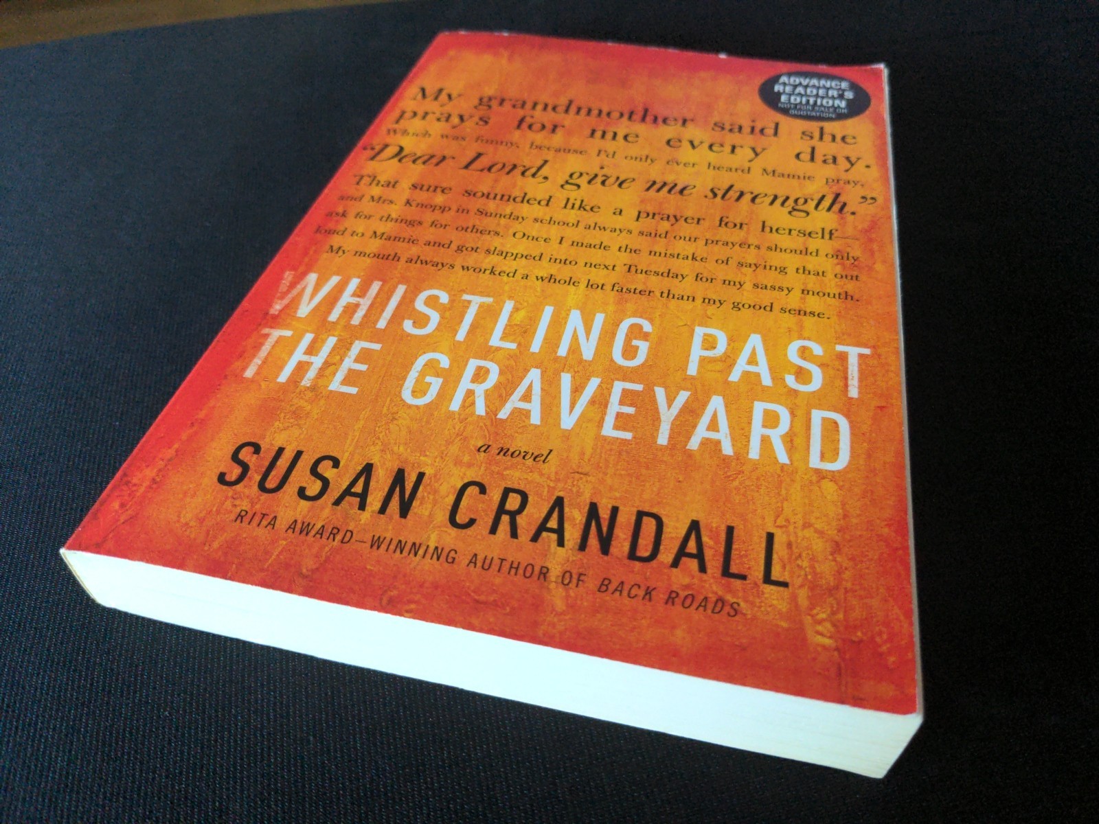 Uncorrected Proof – Whistling Past the Graveyard by Susan Crandall 2013 PB ARC