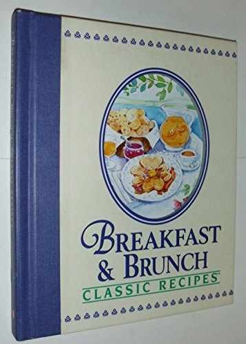 Breakfast and Brunch: Classic – Hardcover, by No Author Stated – Very Good n