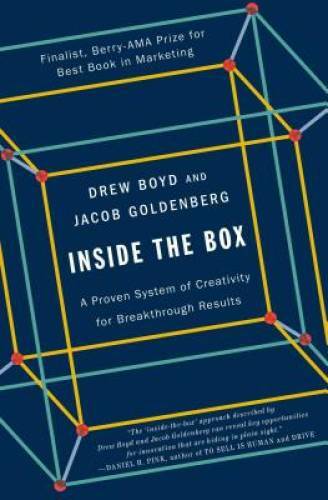Inside the Box: A Proven System of Creativity for Breakthrough Results – GOOD