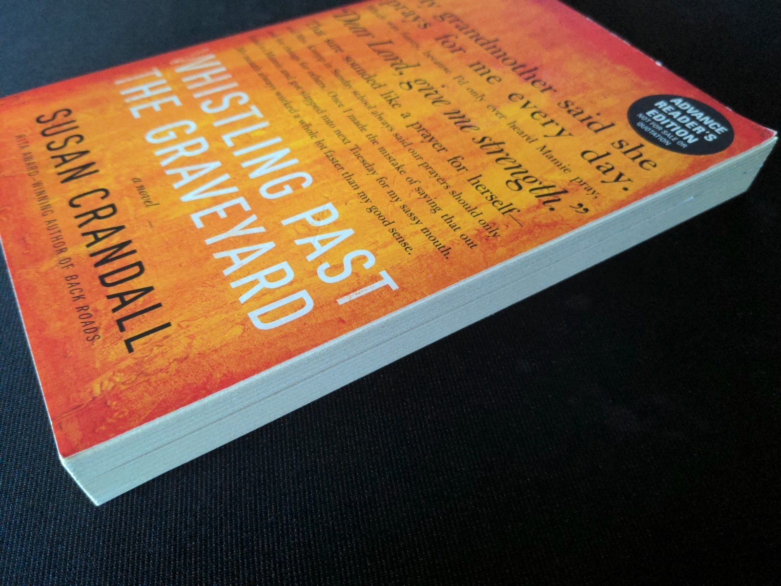 Uncorrected Proof – Whistling Past the Graveyard by Susan Crandall 2013 PB ARC