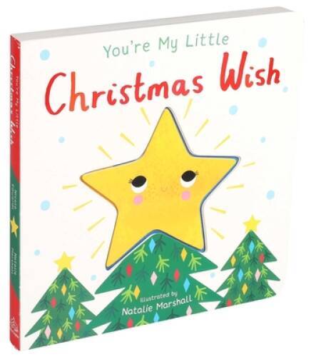 You’re My Little Christmas Wish – Board book By Edwards, Nicola – VERY GOOD