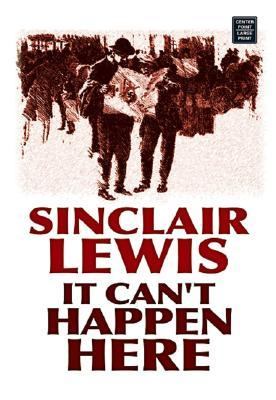 It Can’t Happen Here (Readers Circle Series) New Large Print
