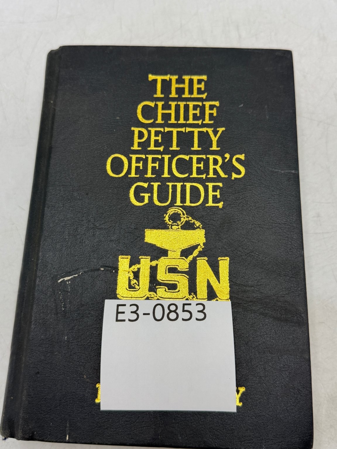 Chief Petty Officer’s Guide Hagan Leahy 2004 USN Naval Institute Press Handbook