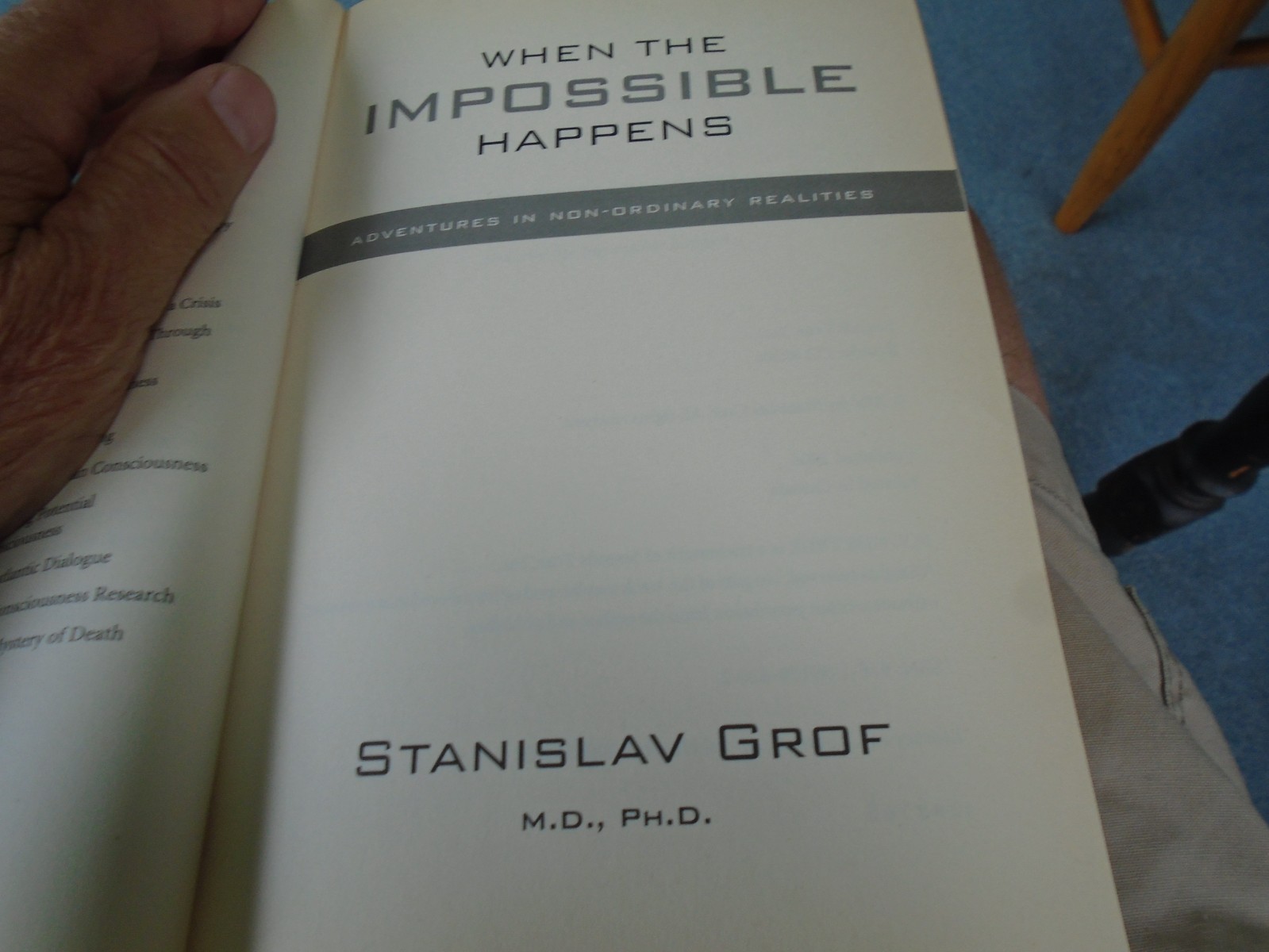 When the Impossible Happens by Stanislav Grof, MD, PHD, 2006 1st Ed.