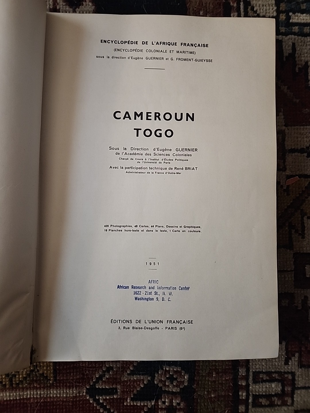 CAMEROUN TOGO – 582 pages -420 photos, 48 cartes, 44 plans… Ed HCRF 1951