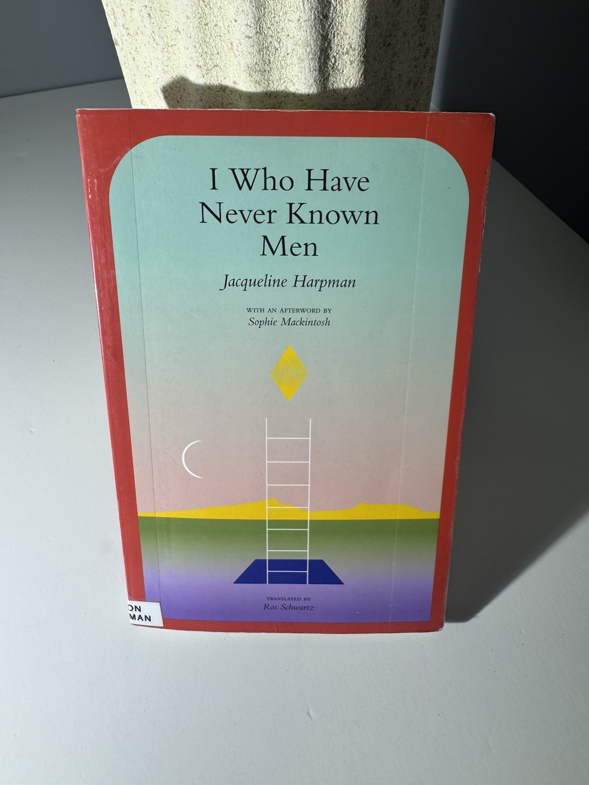 I Who Have Never Known Men Jacqueline Harpman Ex-Library Book