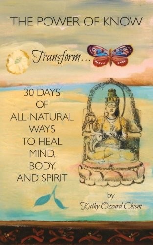 The Power of Know: 30 Days of All-N…, Chism, Kathy Oz