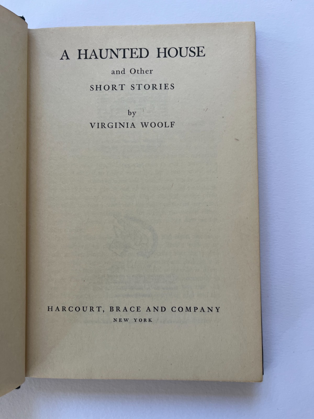 Virginia Woolf ~ A HAUNTED HOUSE And Other Short Stories ~ 1944 1st early print