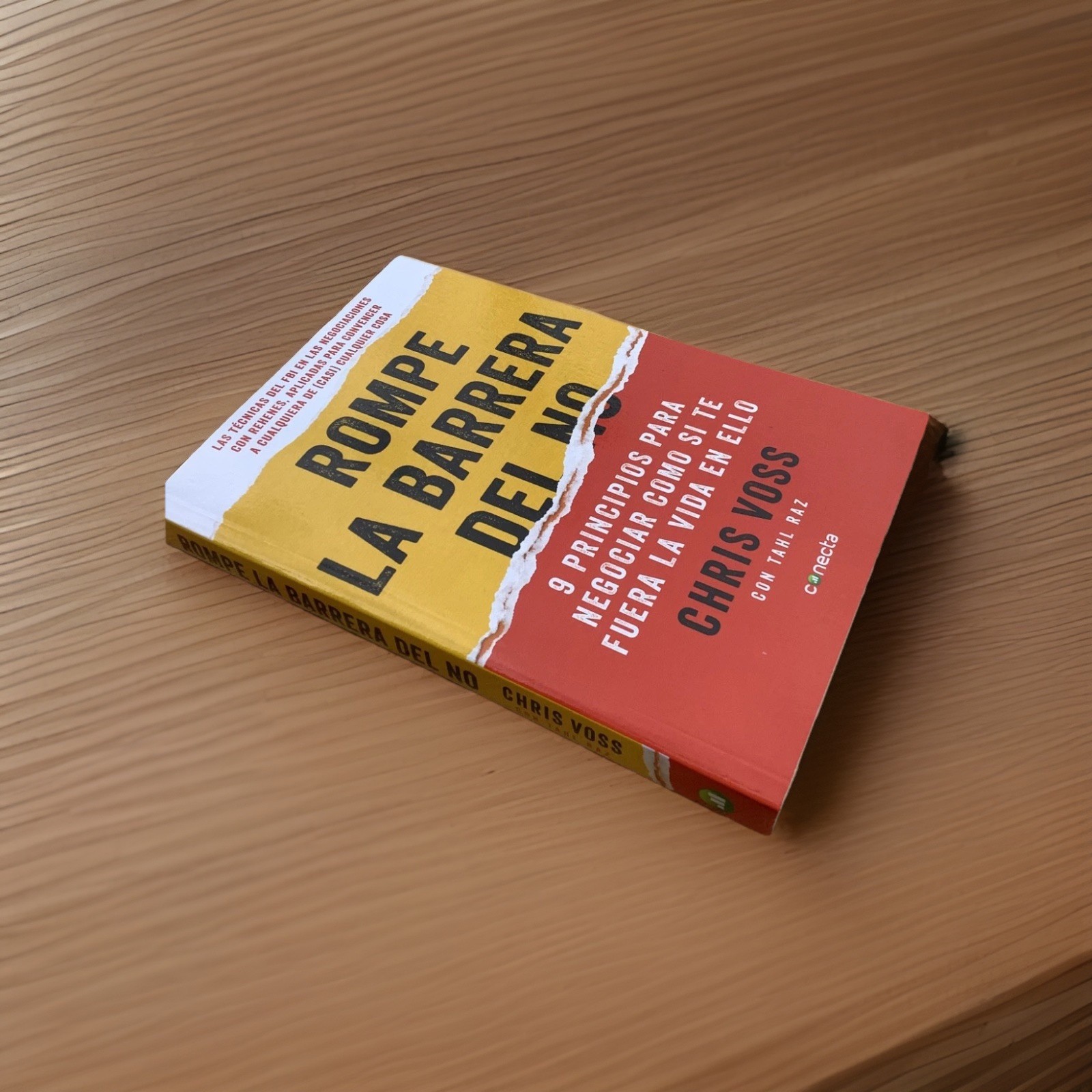 Rompe La Barrera del No / Never Split the Difference by Chris Voss: New