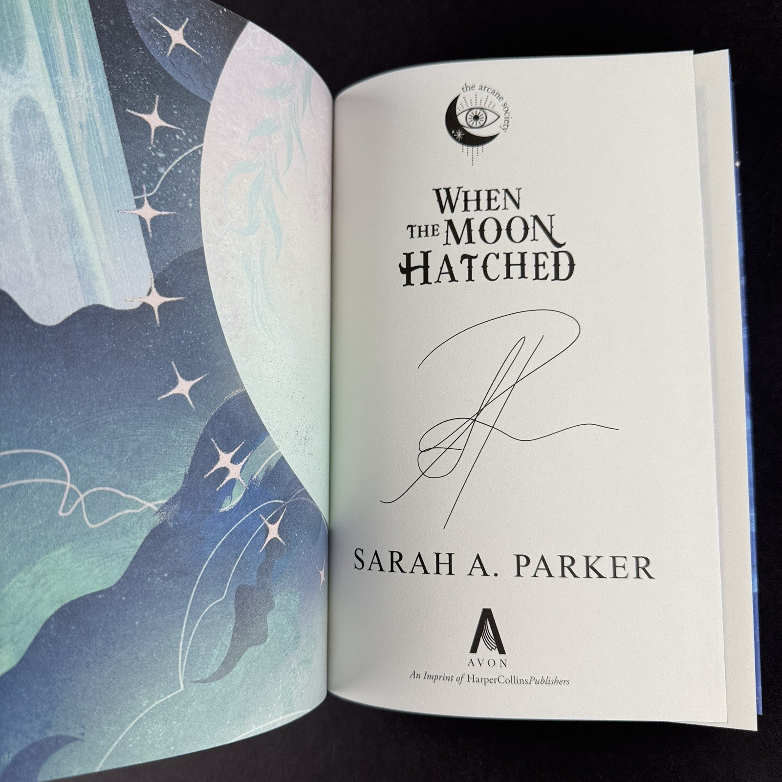 Arcane Society Sarah A Parker When the Moon Hatched SE Hardcover Sprayed Edges