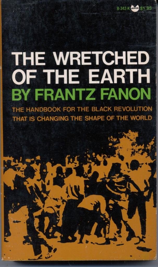 The Wretched of the Earth – mass market paperback Fanon, Frantz