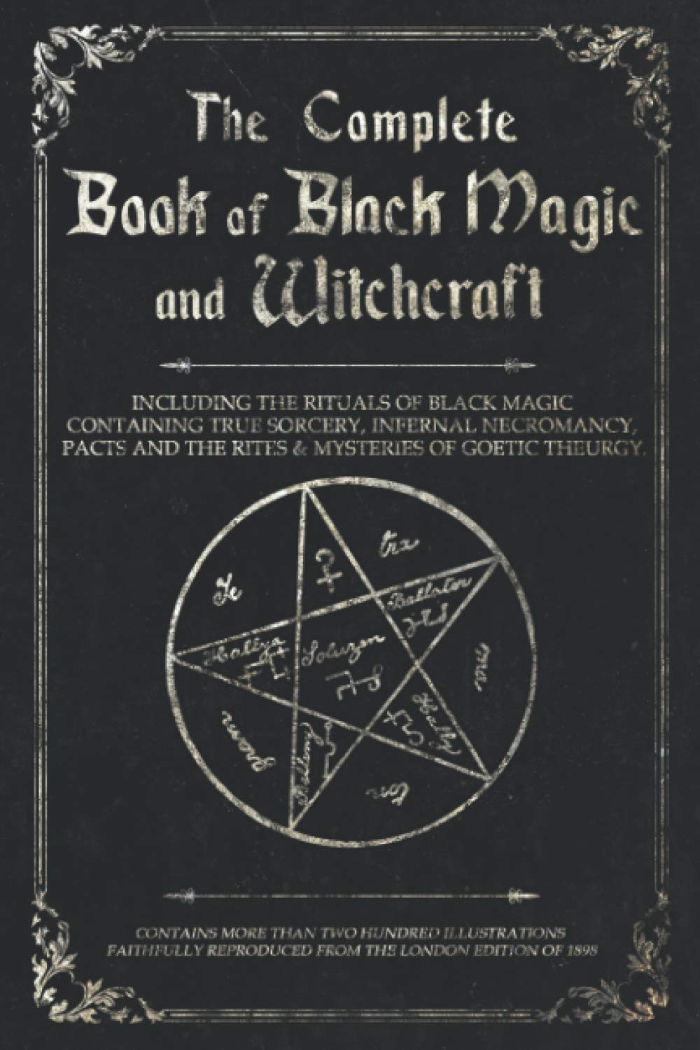 The Complete Book of Black Magic and Witchcraft: Including the Rituals