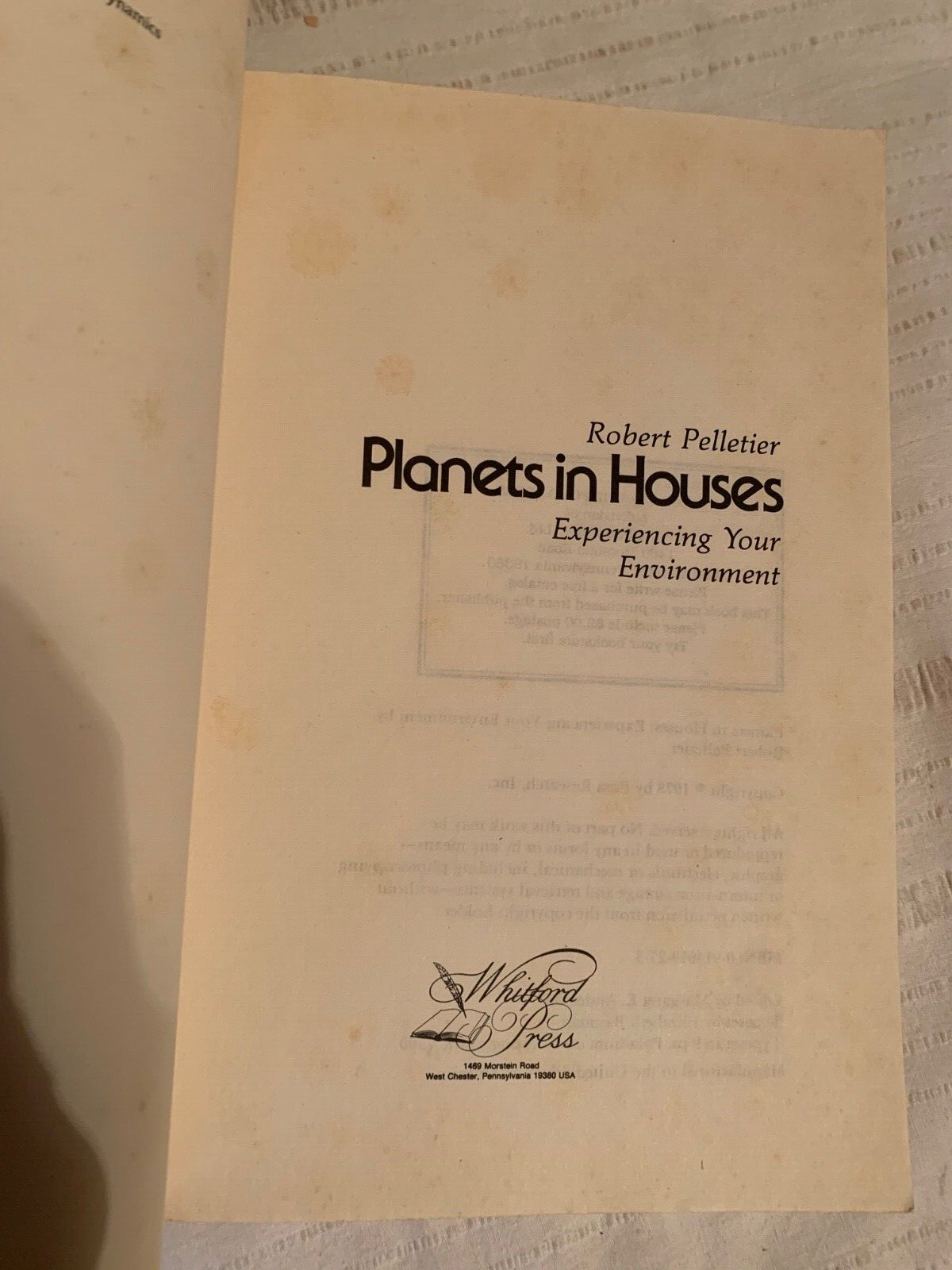 Planets in Houses : Experiencing Your Environment by Robert Pelletier 1978