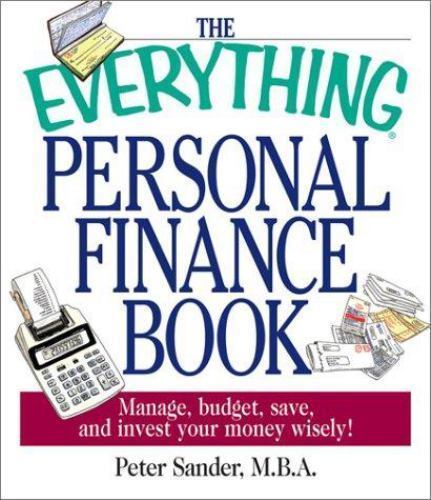 The Everything Personal Finance Book: Manage, Budget, Save, and Invest Your…