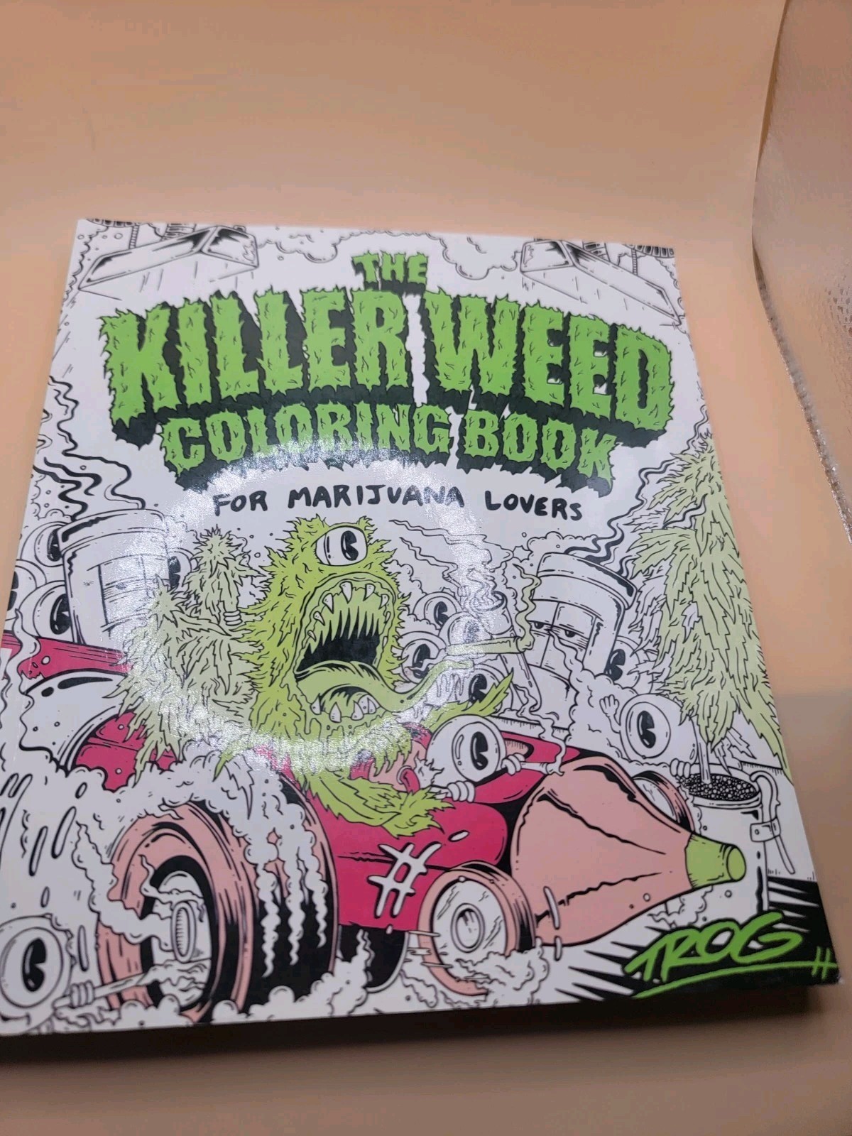 Killer Weed Coloring Book : For Marijuana Lovers, Paperback by Trog, Brand Ne…