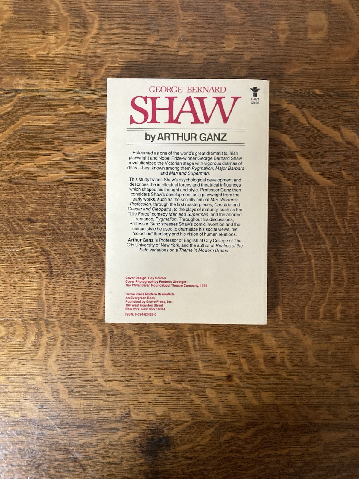 George Bernard Shaw by Arthur Ganz. Grove Press. 1983.