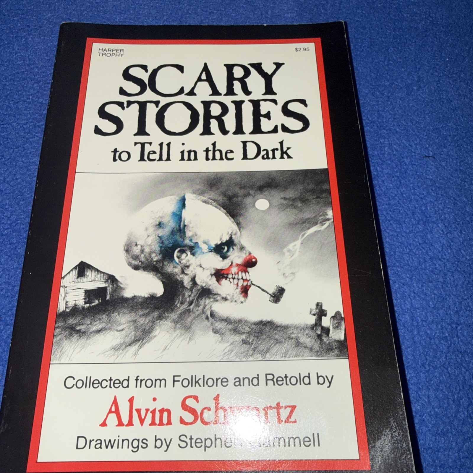 Scary Stories To Tell In The Dark Alvin Schwartz HarperTrophy Edition 1986 G A9
