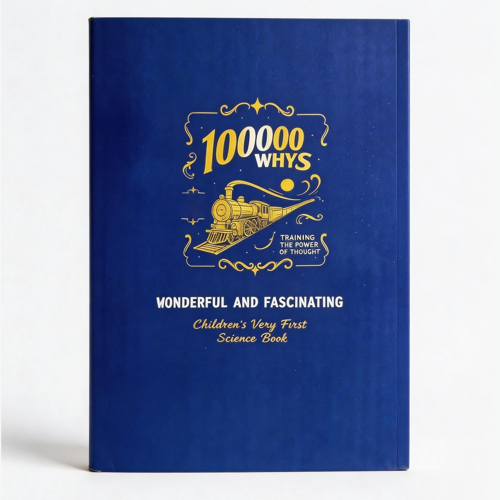 100000 Whys: Building the Ultimate Brain for Kids book Fun Science English