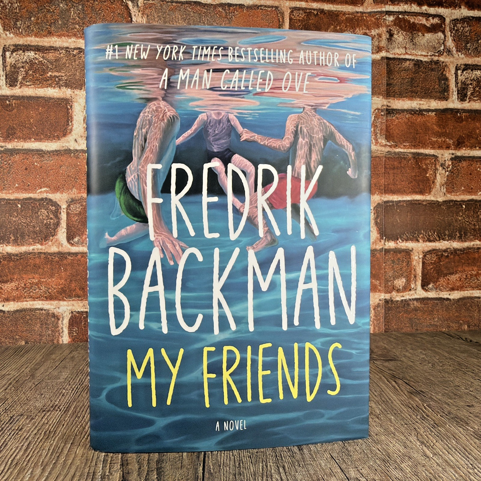My Friends: A Novel | Fredrik Backman | 2025 Hardcover | 1st Edition