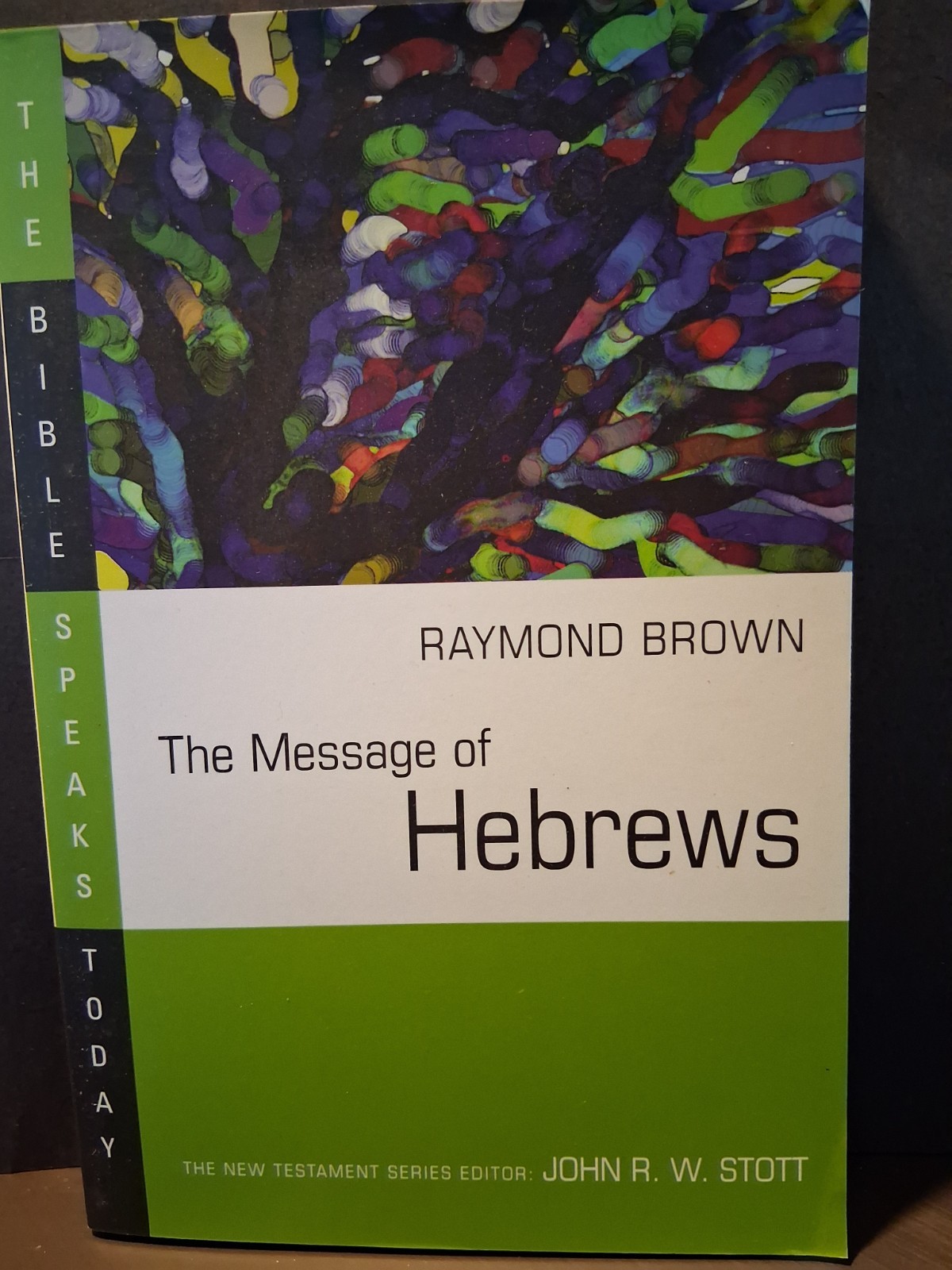 The Message of Hebrews