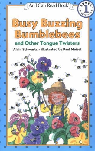 Busy Buzzing Bumblebees and Other Tongue – 0064440362, Alvin Schwartz, paperback