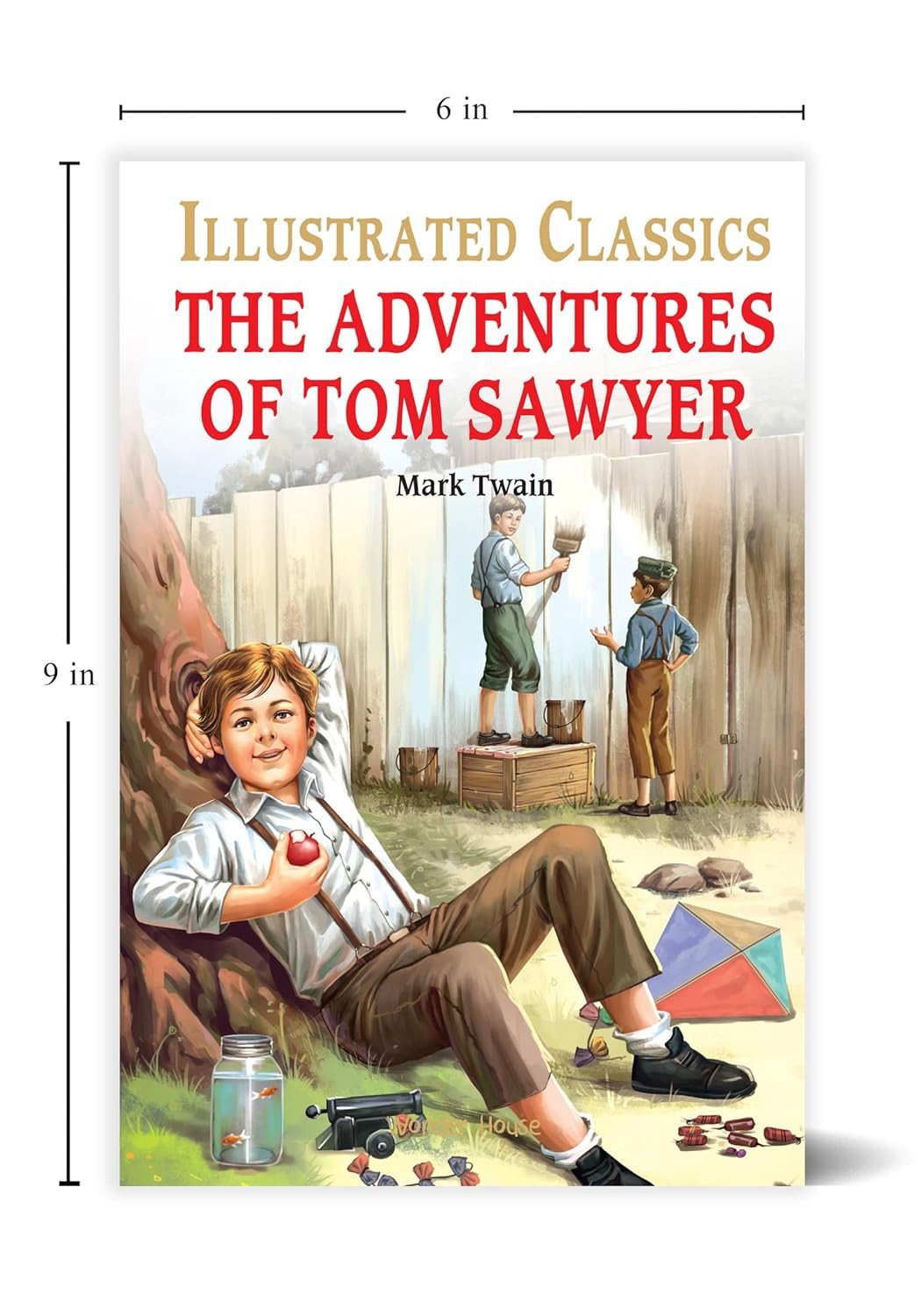 Adventures of Tom Sawyer : Illustrated Abridged Children Classic English Novel w