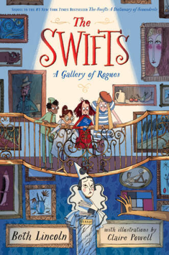 The Swifts A Gallery of Rogues – GOOD