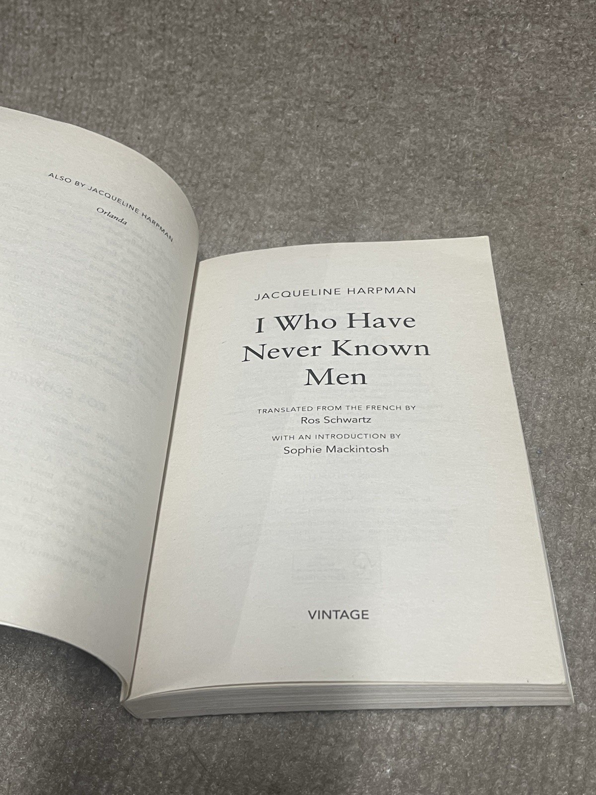 I Who Have Never Known Men by Jacqueline Harpman: Used