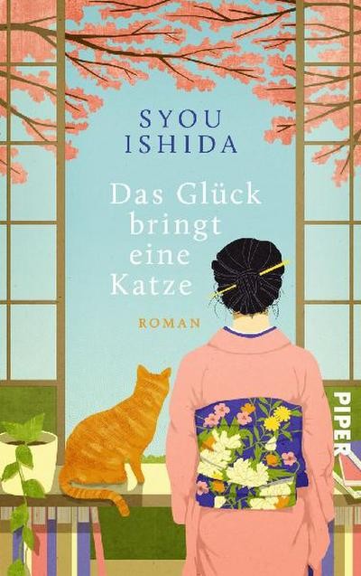 Syou Ishida / Das Glück bringt eine Katze: Roman | Balsam für die Seele | De …