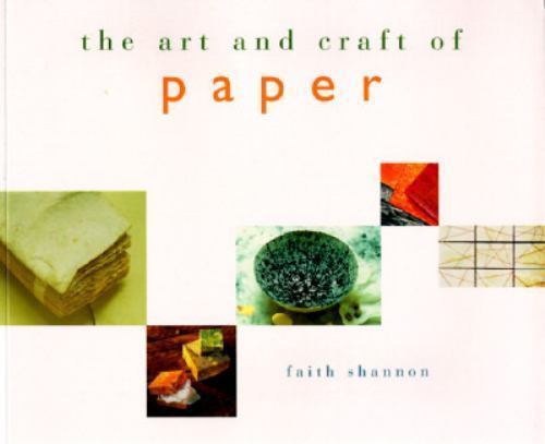 The Art and Craft of Paper