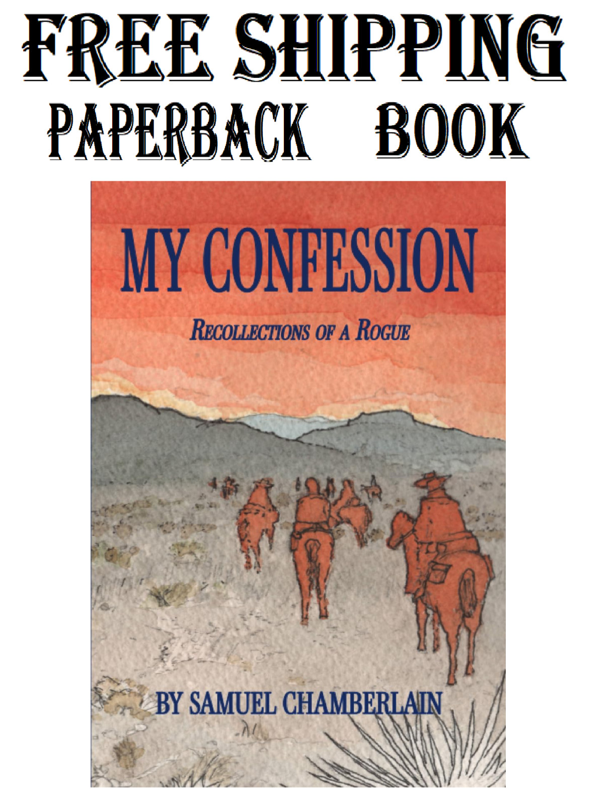 My Confession: Recollections of a Rogue