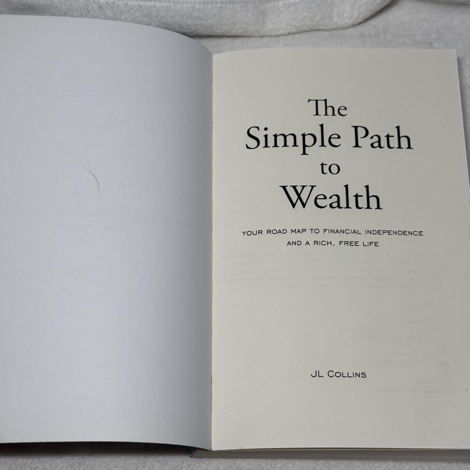 The Simple Path to Wealth by JL Collins First Edition Hardcover