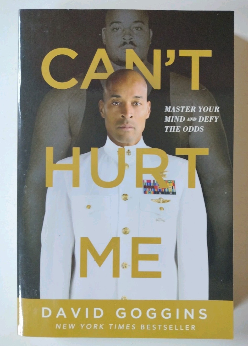 Can’t Hurt Me : Master Your Mind and Defy the Odds by David Goggins (2018, Trade