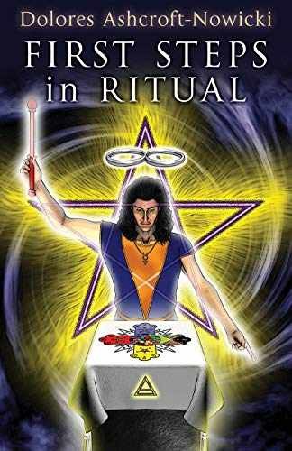 First Steps in Ritual – Paperback, by Ashcroft-Nowicki Dolores – Very Good